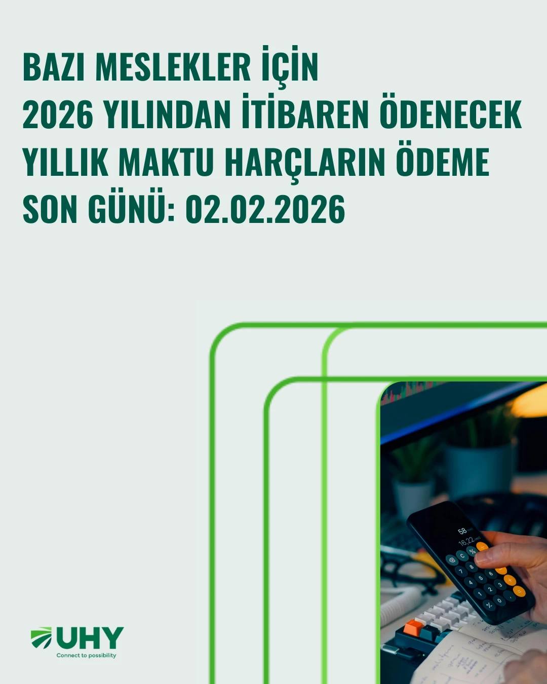 Sektör Temsilcilerinin Dikkatine: Yıllık Harç Ödemelerinde Son Gün 2 Şubat!